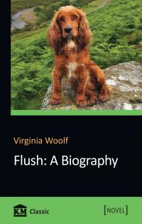 Вулф Вірджинія Flush. A Biography 978-966-948-183-2