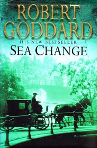 Robert Goddard Sea change. [USED] 
