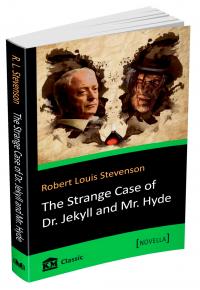 Robert Louis Stevenson The Strange Case of Dr. Jekyll and Mr. Hyde 978-617-7489-35-0