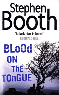 Stephen Booth Blood on the Tongue 