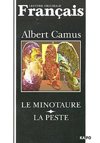 Albert Camus Le Minotaure. La Peste / Минотавр. Чума 5-89815-471-х