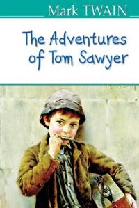 Твен Марк The Adventures of Tom Sawyer (American Library) 9786170705129