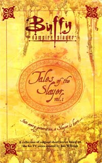 Doranna Durgin, Mel Odom, Yvonne Navarro Tales of the Slayer, Volume 1 (Buffy the Vampire Slayer). [used] 