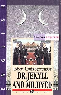 Robert Louis Stevenson Dr. Jekyll and Mr. Hyde 5-8112-0962-2