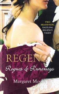 Moore Margaret Regency: Rogues and Runaways 