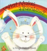  What Makes a Rainbow? [used] 