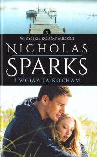 Sparks Nicholas I wciąż ją kocham 