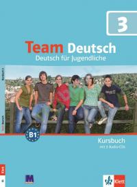 Ерстель У. Кьорнер Е. Кубіка А. Айнхорн А. Team Deutsch 3 Kursbuch + Audio CDs 978-617-7074-38-9