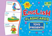 Вознюк Л. English : flashcards. Toys, presents 22555555501986