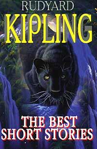 Rudyard Kipling The Best Short Stories 5-8112-2108-8