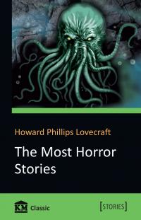 Howard Phillips Lovecraft The Most Horror Stories 978-966-948-182-5